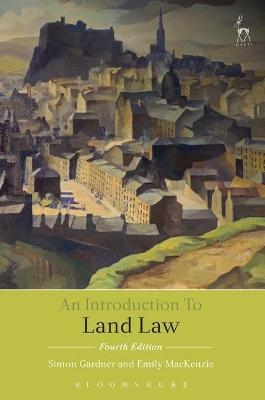 An Introduction to Land Law - Simon Gardner, Emily MacKenzie