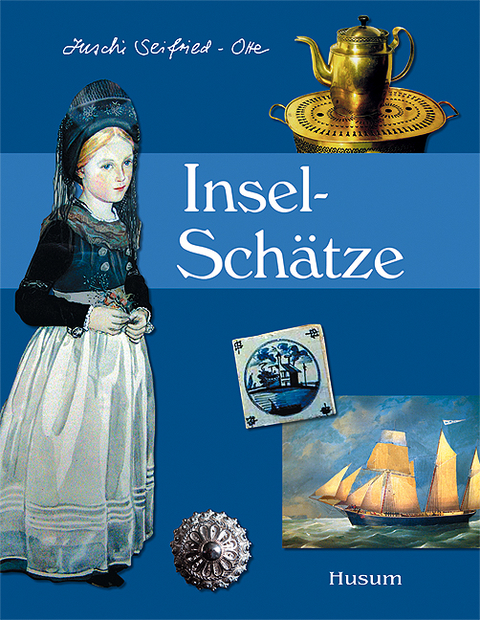 Insel-Schätze - Schätze einer Insel - Juschi Seifried-Otte