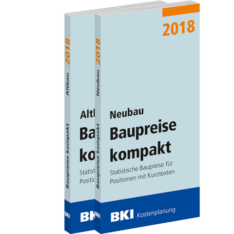 BKI Baupreise kompakt 2018 - Neubau + Altbau - Gesamtpaket