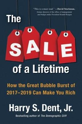 Sale of a Lifetime -  Jr. Harry S. Dent