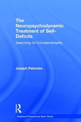 Neuropsychodynamic Treatment of Self-Deficits -  Joseph Palombo