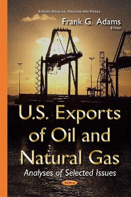 U.S. Exports of Oil & Natural Gas - 