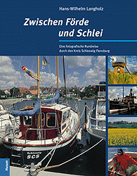 Zwischen Förde und Schlei - Hans W Langholz