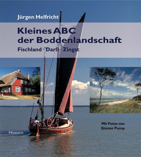 Kleines ABC der Boddenlandschaft - Jürgen Helfricht