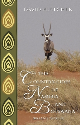 The Country-cides of Namibia and Botswana - David Fletcher