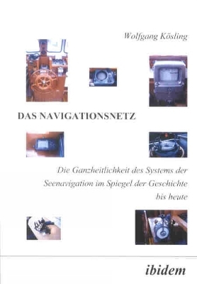 Das Navigationsnetz - Wolfgang Kösling