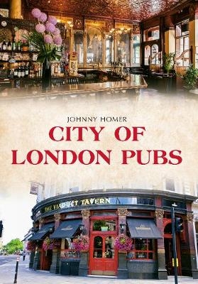 City of London Pubs -  Johnny Homer