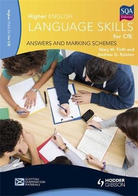 Higher English Language Skills: Answers and Marking Schemes - Mary M. Firth, Andrew G. Ralston