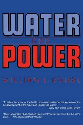 Water and Power - William L. Kahrl