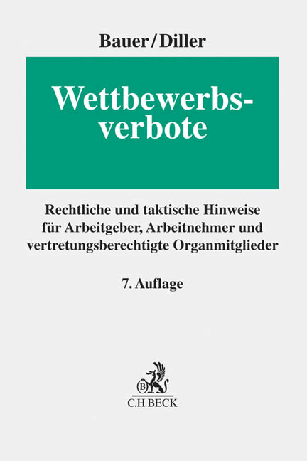 Wettbewerbsverbote - Jobst-Hubertus Bauer, Martin Diller