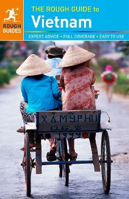 The Rough Guide to Vietnam - Jan Dodd, Mark Lewis, Martin Zatko, Ron Emmons, Rough Guides