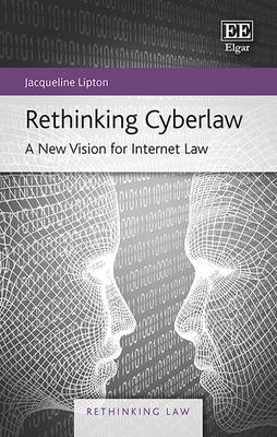 Rethinking Cyberlaw - Jacqueline Lipton