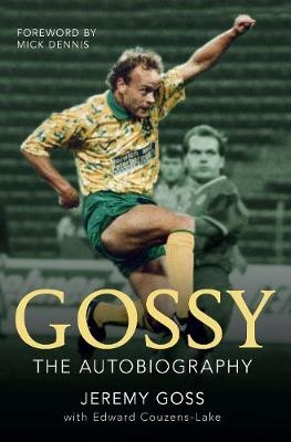 Gossy The Autobiography -  Edward Couzens-Lake,  Jeremy Goss