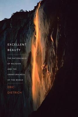 Excellent Beauty - Eric Dietrich