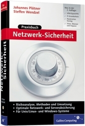 Praxisbuch Netzwerk-Sicherheit - Steffen Wendzel, Johannes Plötner