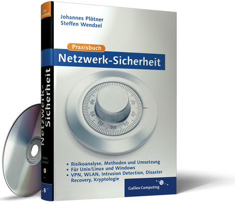 Praxisbuch Netzwerk-Sicherheit - Johannes Plötner, Steffen Wendzel