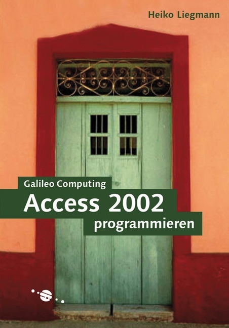 Access programmieren, m. CD-ROM - Heiko Liegmann