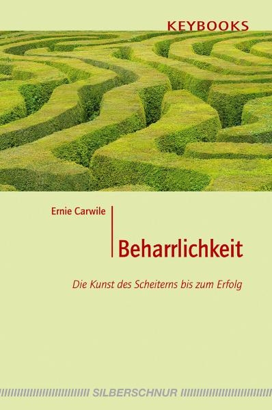 Beharrlichkeit - Ernie Carwile