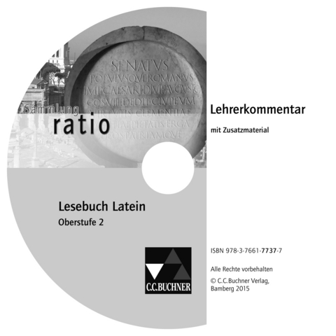 Sammlung ratio / ratio Lesebuch Latein – Oberstufe LK 2 - Michael Lobe, Christian Zitzl