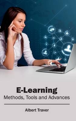 E-Learning: Methods, Tools and Advances - 