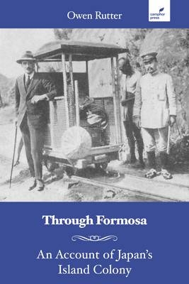 Through Formosa - Owen Rutter