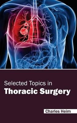 Selected Topics in Thoracic Surgery - 