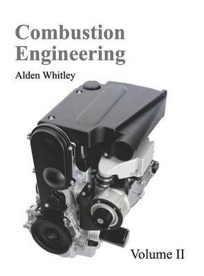 Combustion Engineering: Volume II - 