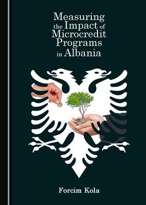 Measuring the Impact of Microcredit Programs in Albania -  Forcim Kola