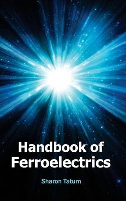 Handbook of Ferroelectrics - 