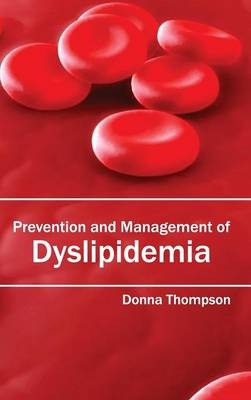 Prevention and Management of Dyslipidemia - 