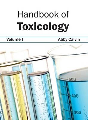 Handbook of Toxicology: Volume I - 