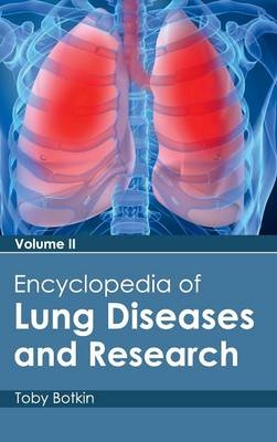 Encyclopedia of Lung Diseases and Research: Volume II - 