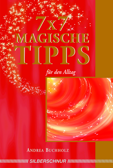 7 x 7 magische Tipps - Andrea Buchholz