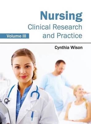 Nursing: Clinical Research and Practice (Volume III) - 