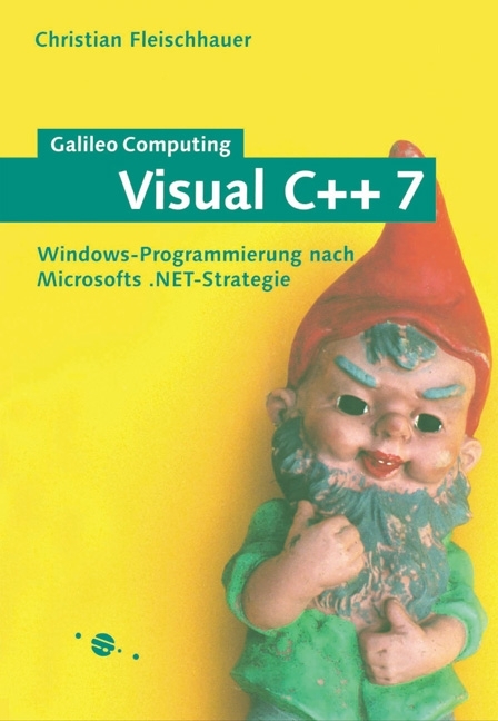 Visual C++ 7, m. CD-ROM - Christian Fleischhauer