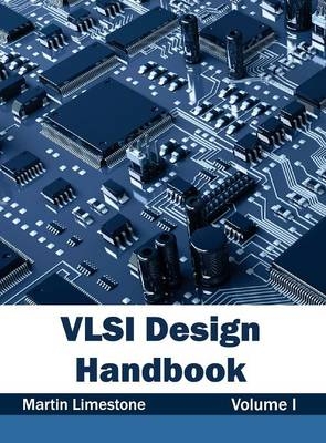 VLSI Design Handbook: Volume I - 