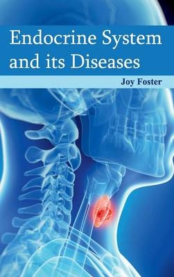 Endocrine System and Its Diseases - 