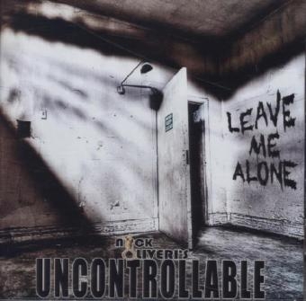 Leave Me Alone, 1 Audio-CD -  Nick Oliveri's Uncontrollable