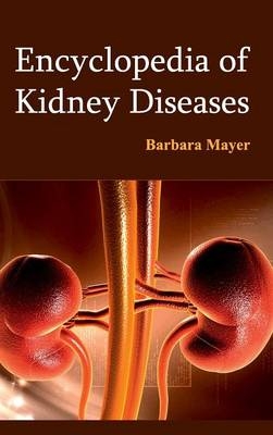 Encyclopedia of Kidney Diseases - 