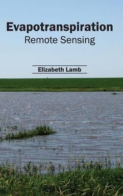 Evapotranspiration: Remote Sensing - 