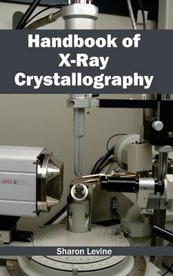 Handbook of X-Ray Crystallography - 