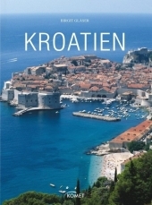 Kroatien - Birgit Gläser