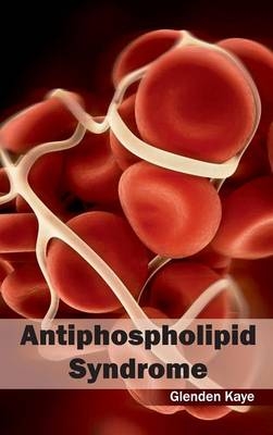 Antiphospholipid Syndrome - 