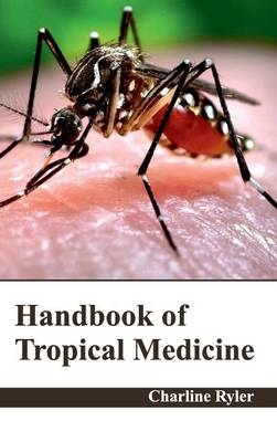 Handbook of Tropical Medicine - 