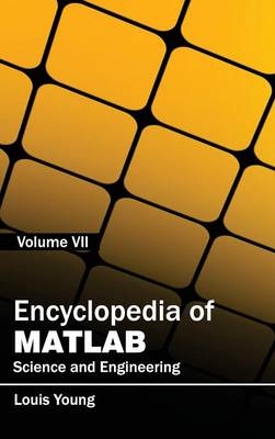 Encyclopedia of Matlab: Science and Engineering (Volume VII) - 