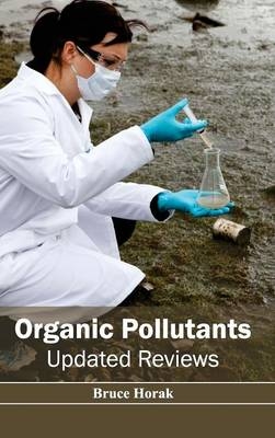 Organic Pollutants: Updated Reviews - 