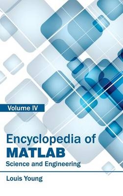 Encyclopedia of Matlab: Science and Engineering (Volume IV) - 