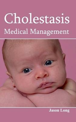 Cholestasis: Medical Management - 