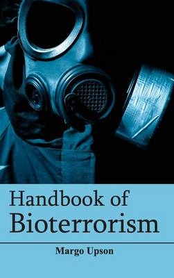 Handbook of Bioterrorism - 