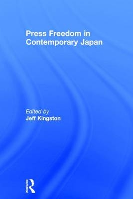 Press Freedom in Contemporary Japan - 